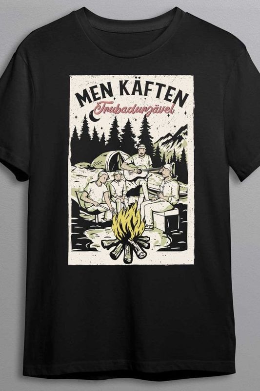 Men käften trubadurjävel - T-shirt