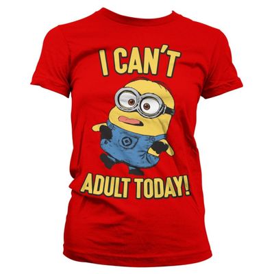 Minions - I Can't Adult Today girly T-shirt