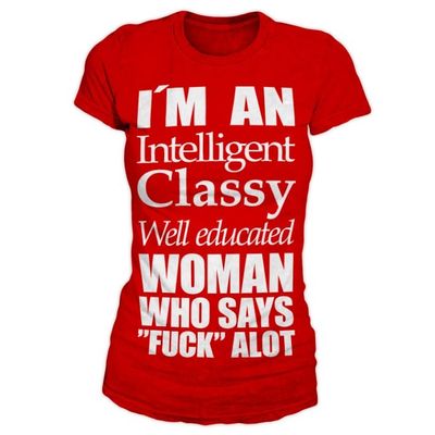 An Intelligent, Classy Woman girly T-shirt