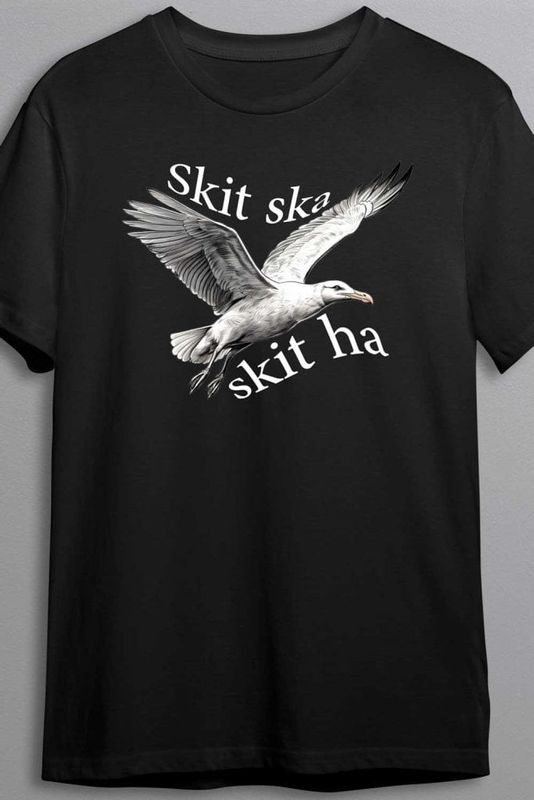 Skit ska skit ha T-shirt
