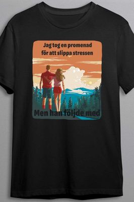Jag tog en promenad - T-shirt