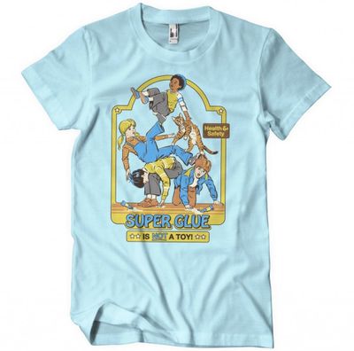 Super Glue Is Not A Toy T-Shirt