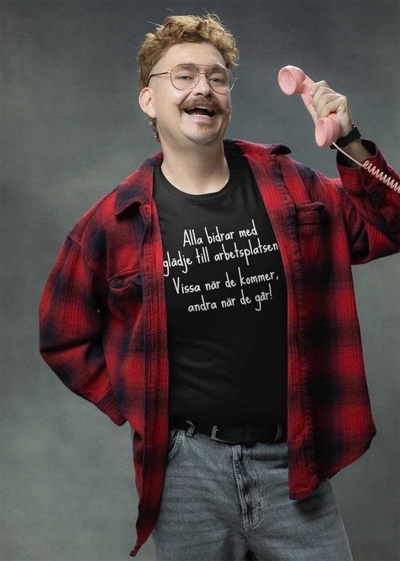 Glädje på arbetsplatsen T-shirt