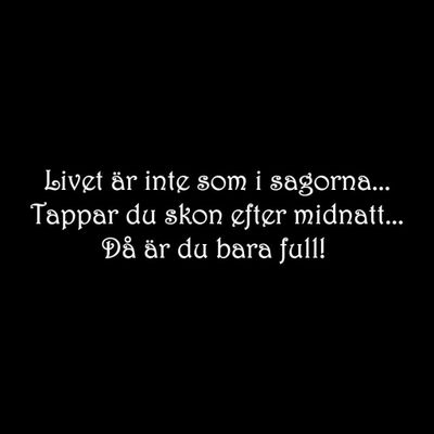 Livet är inte som i sagorna T-shirt