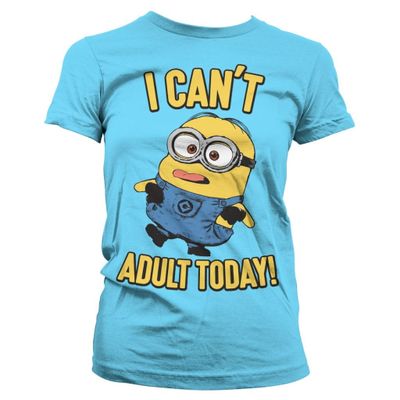 Minions - I Can't Adult Today girly T-shirt