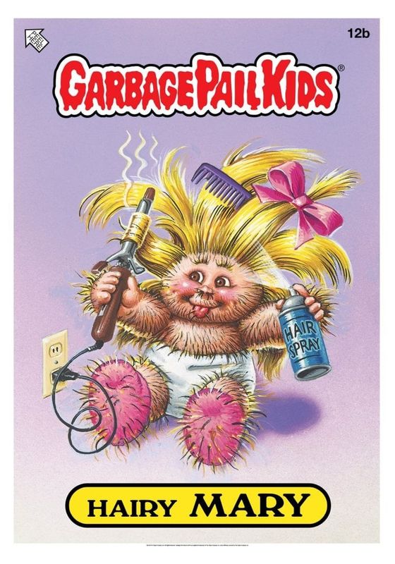 Garbage Pail Kids - Hairy Mary Poster