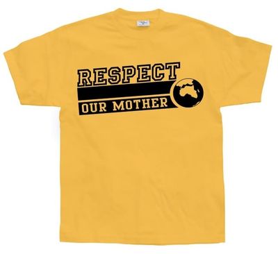Respect Our Mother