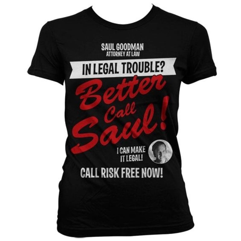 In Legal Trouble Girly T-Shirt
