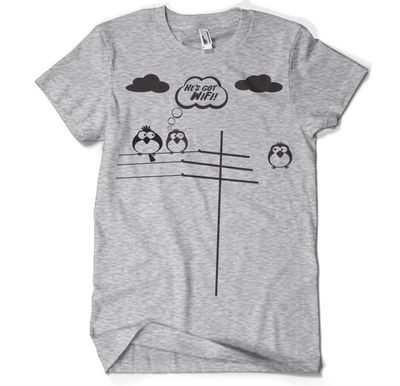 He's Got WiFi T-Shirt