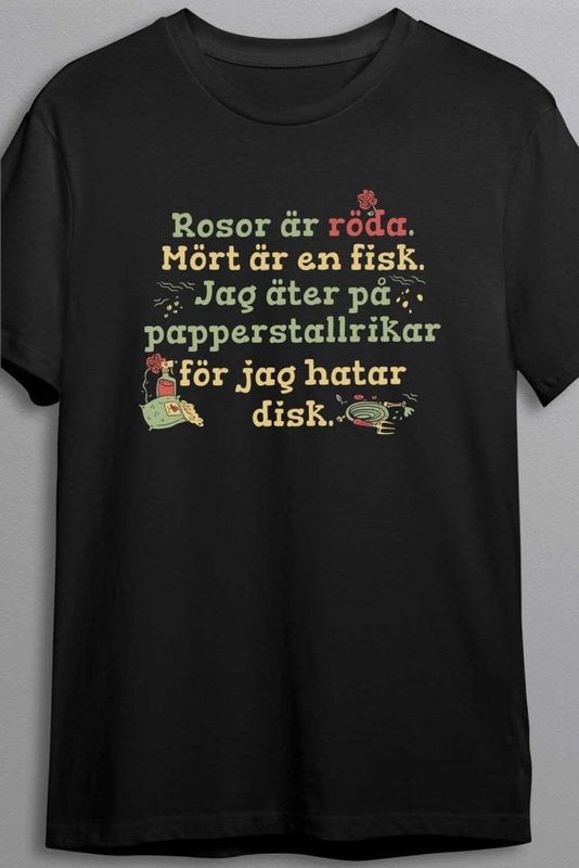 Jag äter på papperstallrikar - T-shirt