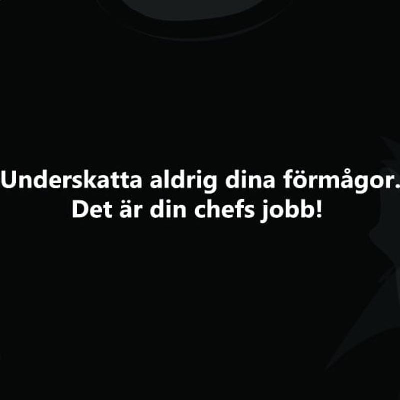 Underskatta aldrig dina förmågor t-shirt