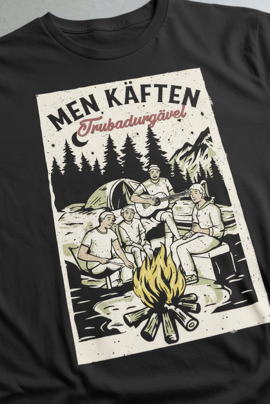Men käften trubadurjävel - T-shirt