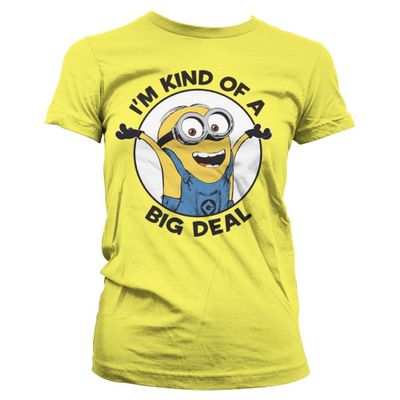Minions - I'm Kind Of A Big Deal girly T-shirt