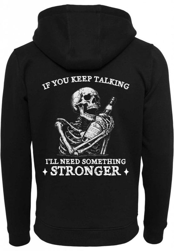 If you keep talking - zipped hoodie