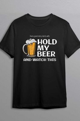 Hold my beer T-shirt
