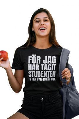 MALL T-shirt DunkenFör jag har tagit studenten T-shirt
