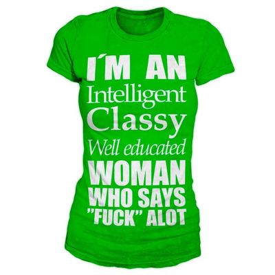 An Intelligent, Classy Woman girly T-shirt