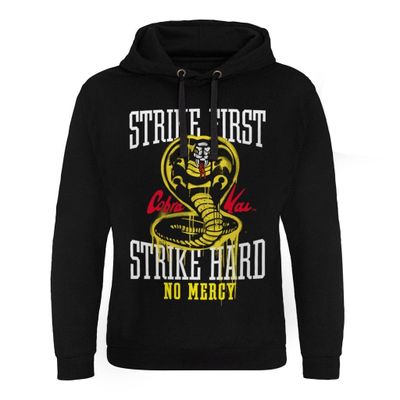 Strike First - Strike Hard - No Mercy Epic Hoodie Mand