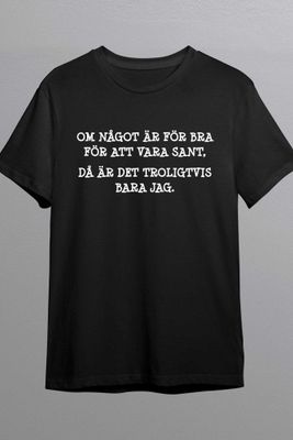 Om något är för bra för att vara sant