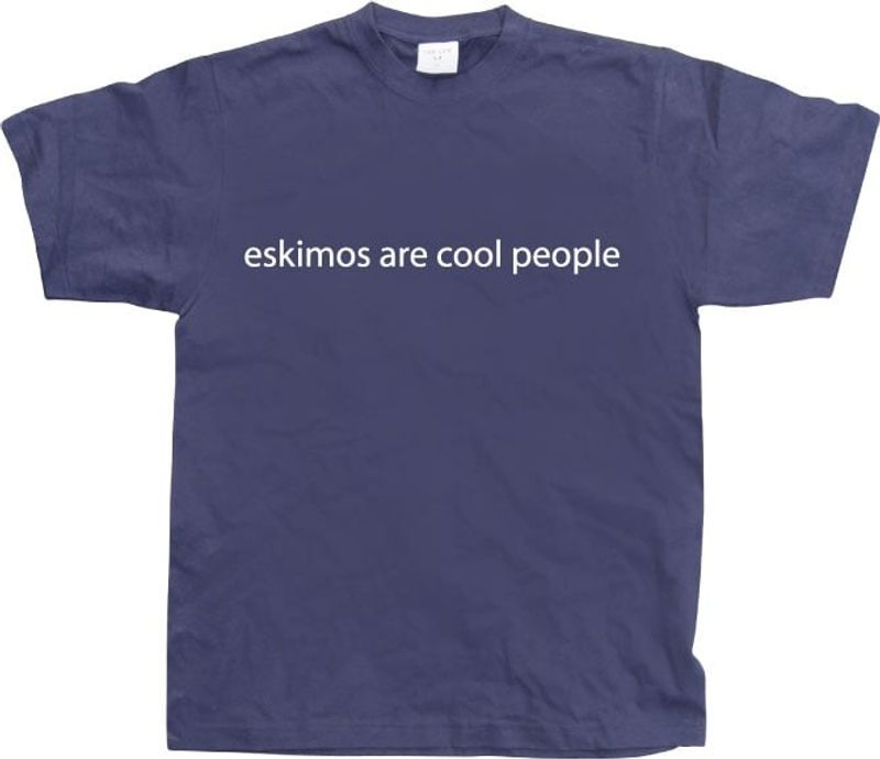 Eskimos are cool people