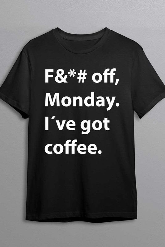 Fuck off monday T-shirt