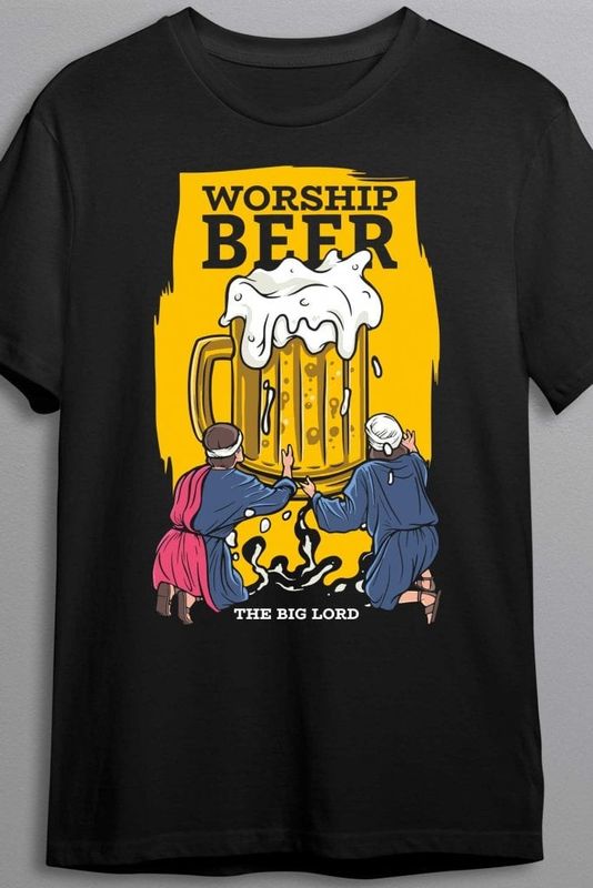 Worship beer - T-shirt