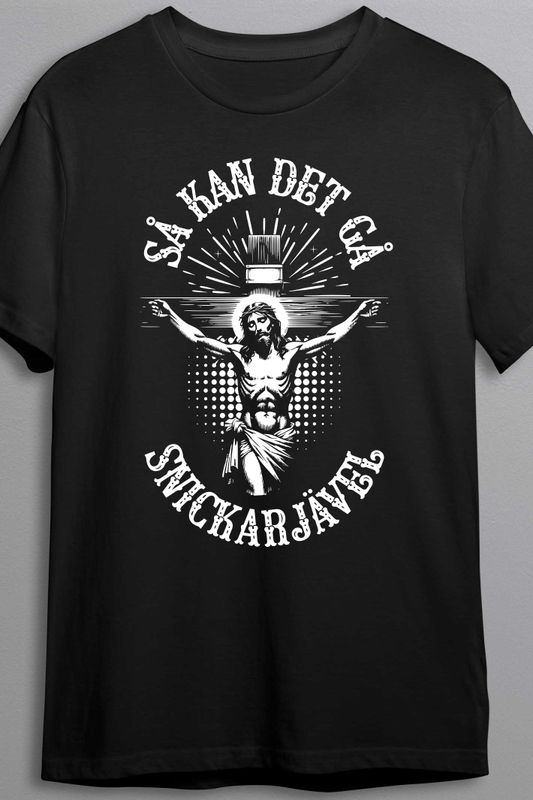 Så kan det gå snickarjävel - T-shirt
