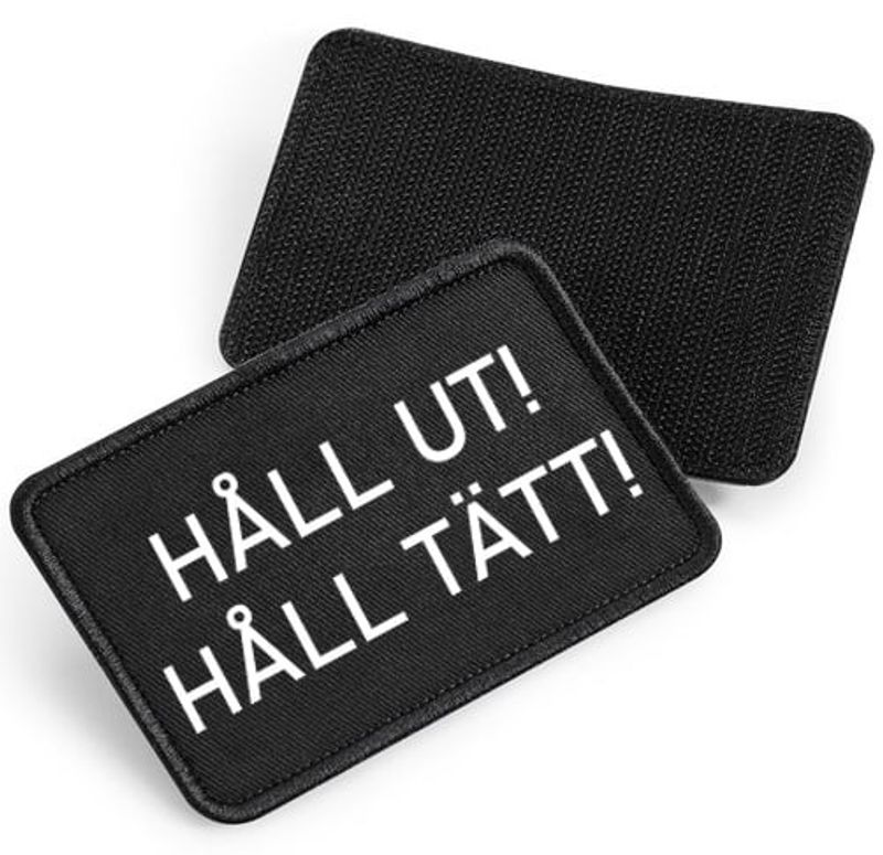 Håll Ut, Håll Tätt - tygpatch med kardborre