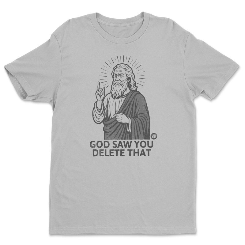 God Saw You Delete That Toddart T-shirt i stormgrey