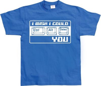 I Wish I Could CTR-ALT-DEL You!