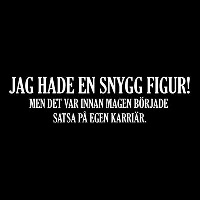 Jag hade en snygg figur
