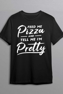 Feed me pizza T-shirt