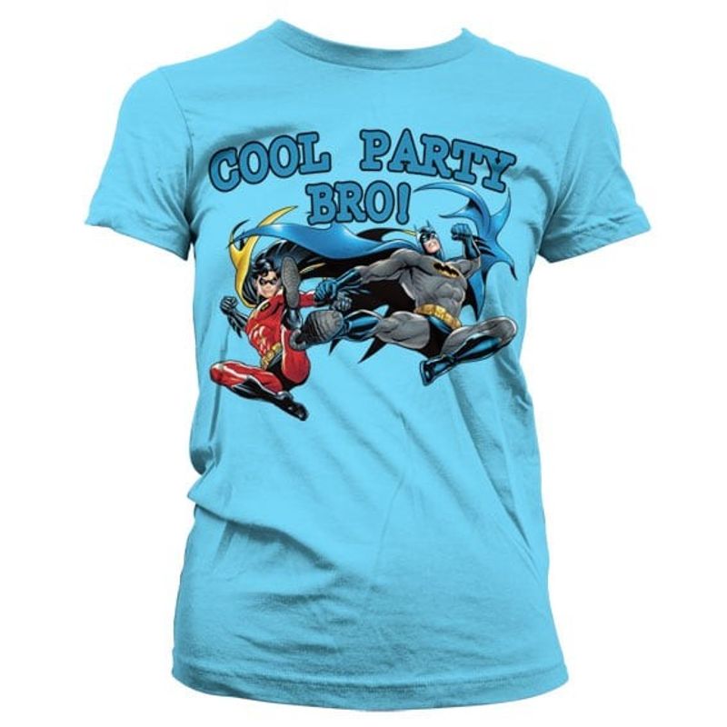 Batman - Cool Party Bro! Girly T-Shirt