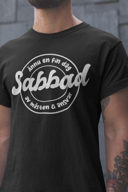 Ännu en fin dag sabbad T-shirt