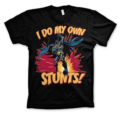 Batman - I Do My Own Stunts T-Shirt