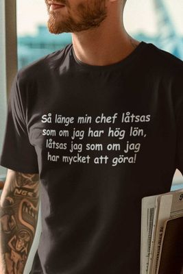 Mycket att göra t-shirt