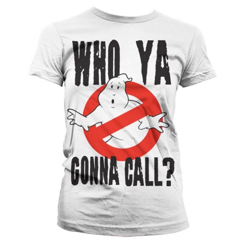 Who Ya Gonna Call? Vit girly T-shirt