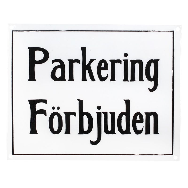 Skylt Parkering förbjuden