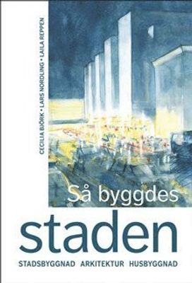 Så byggdes staden. Utg 5