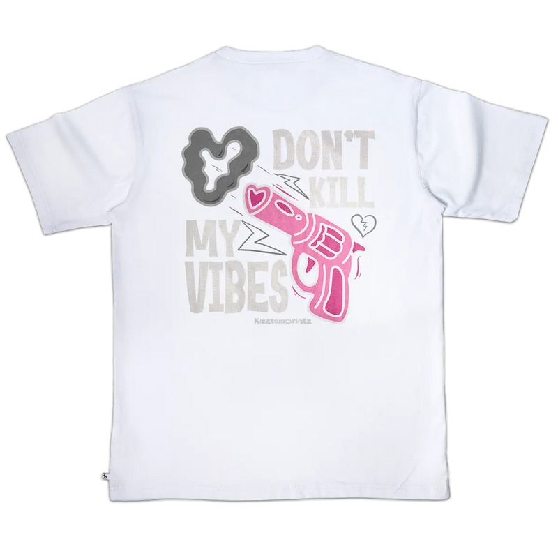 T-shirt Don´t kill my vibes