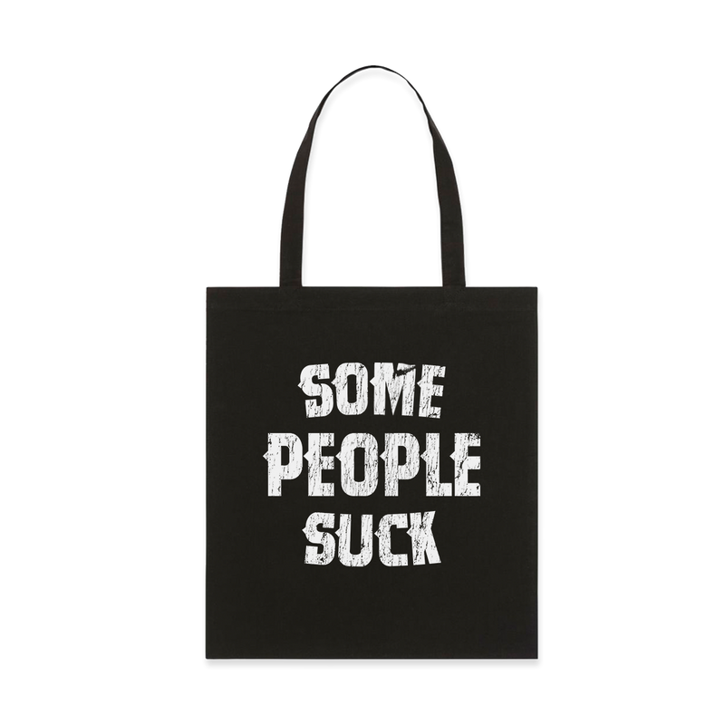 Tote bag - Some people suck