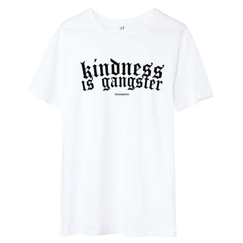 KP Essential T-shirt Kindness is gangster