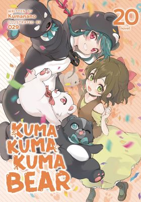 KUMA KUMA KUMA BEAR NOVEL SC VOL 20