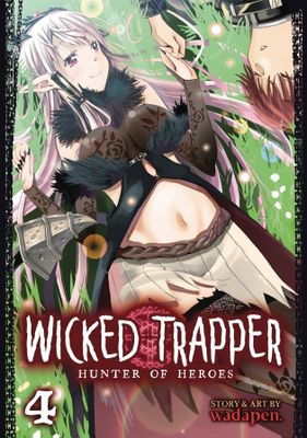 WICKED TRAPPER GN VOL 04