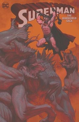 SUPERMAN THE WARWORLD SAGA TP
