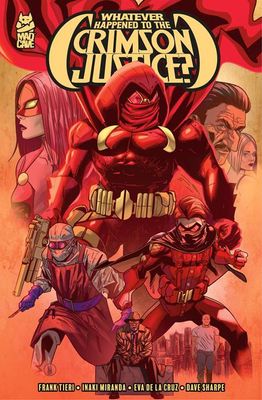 WHATEVER HAPPENED TO THE CRIMSON JUSTICE TP 