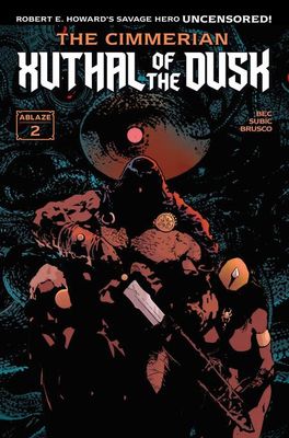 CIMMERIAN XUTHAL OF THE DUSK #2 (OF 3) CVR B STEVAN SUBIC VAR