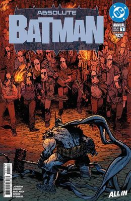 ABSOLUTE BATMAN 2025 ANNUAL #1 (ONE SHOT) 4TH PTG CVR A DANIEL WARREN JOHNSON