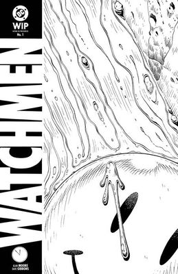 DC W.I.P. WATCHMEN #1 