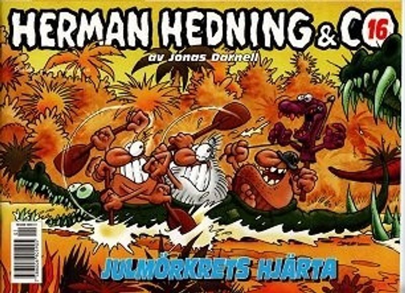 Herman Hedning & Co. # 16 (2007) Julmörkrets Hjärta SC